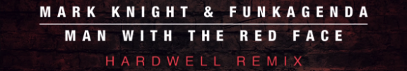 Hardwell-Funkagenda-Man-With-The-Red-Face-Hardwell-TranceKids.com