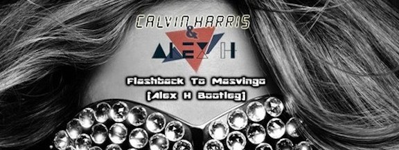 Flashback_To_Masvingo-Alex_H_Calvin Harris-Alex_H-header-Trance-Kids